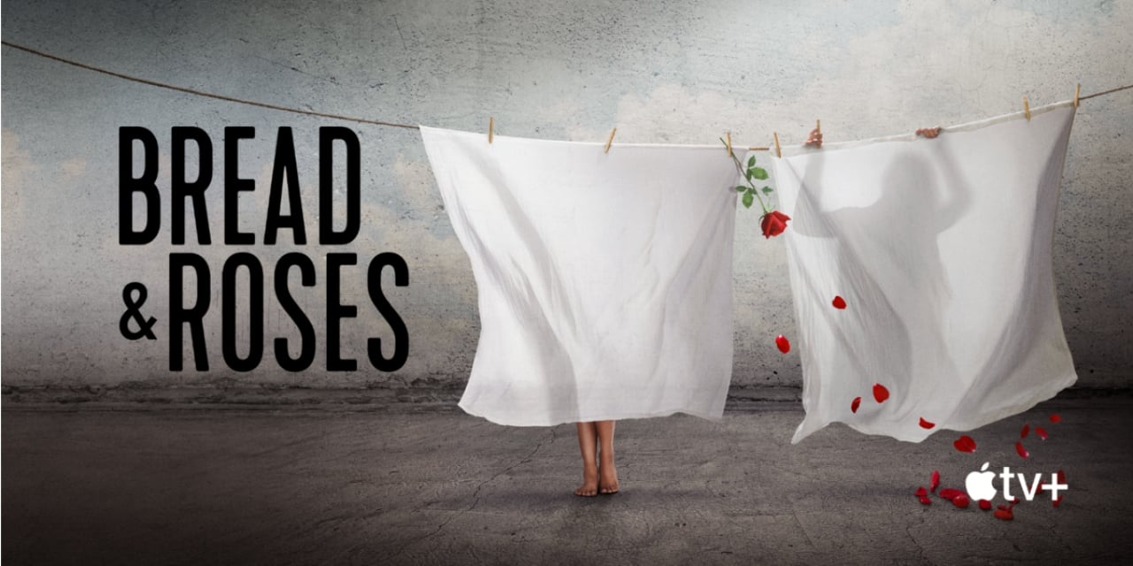 Bread & Roses: il trailer del film Apple Original in arrivo il 22 novembre su Apple TV+