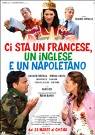 Poster Ci sta un francese, un inglese e un napoletano