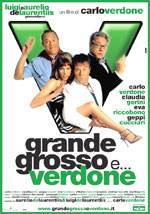 Poster Grande, grosso e Verdone