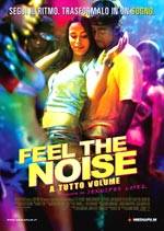 Poster Feel the Noise – A tutto volume