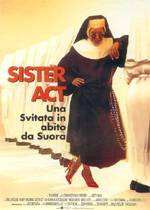 Poster Sister Act – Una svitata in abito da suora