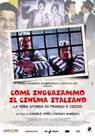 Poster Come inguaiammo il cinema italiano – La vera storia di Franco e Ciccio