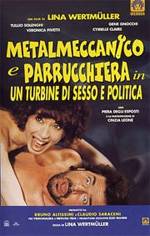 Poster Metalmeccanico e parrucchiera in un turbine di sesso e politica