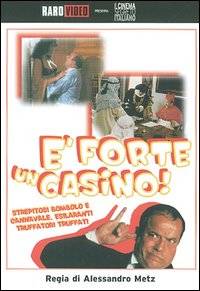 Poster È forte un casino