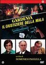 Poster Gardenia, il giustiziere della mala