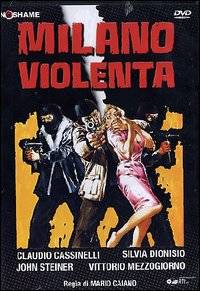 Poster Milano violenta