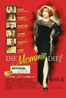 Poster Die Mommie Die!