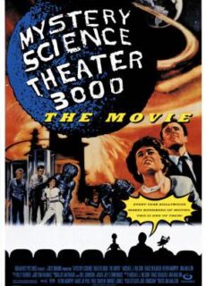 Poster Mystery Science Theater 3000: uno spettacolo ai confini della realtà…!