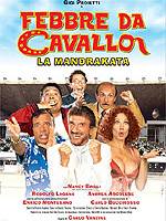 Poster Febbre da cavallo – La mandrakata