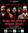 Poster Guido che sfidò le Brigate Rosse