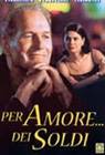 Poster Per amore dei Soldi