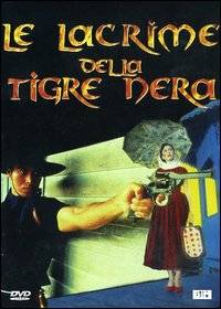 Poster Le lacrime della Tigre Nera