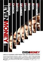 Poster Even Money