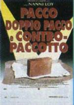 Poster Pacco, doppiopacco e contropaccotto