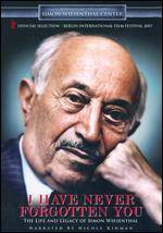 Poster I Have Never Forgotten You: The Life & Legacy of Simon Wiesenthal