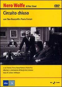 Poster Nero Wolfe. Circuito Chiuso