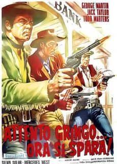 Poster Attento Gringo… ora si spara