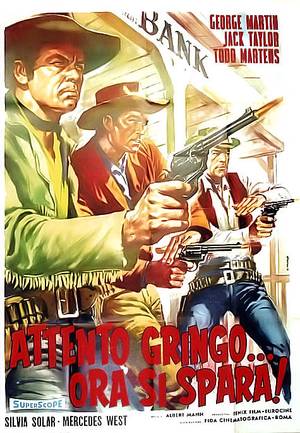 Poster Attento Gringo… ora si spara