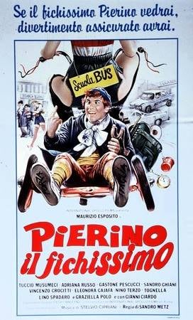 Poster Pierino il fichissimo