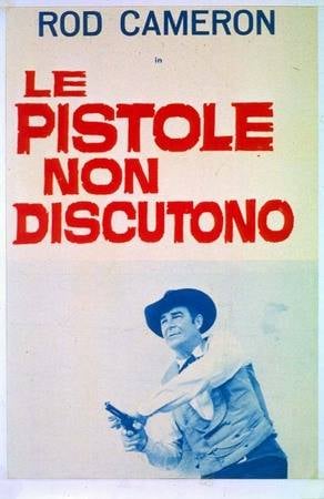 Poster Le pistole non discutono