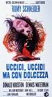 Poster Uccidi, uccidi, ma con dolcezza