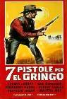 Poster 7 pistole per El Gringo