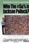 Poster Who the #$&% Is Jackson Pollock