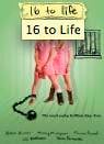 Poster 16 to Life