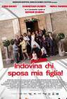 Poster Indovina chi sposa mia figlia