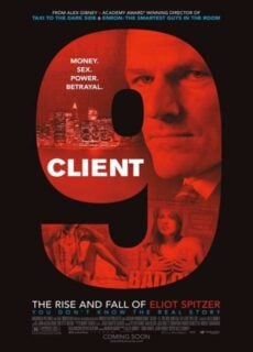 Poster Client 9: The Rise and Fall of Eliot Spitzer