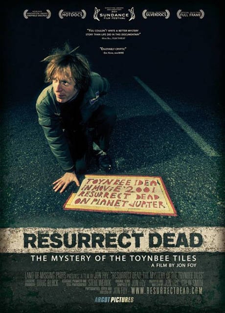 Poster Resurrect Dead: The Mystery of the Toynbee Tiles