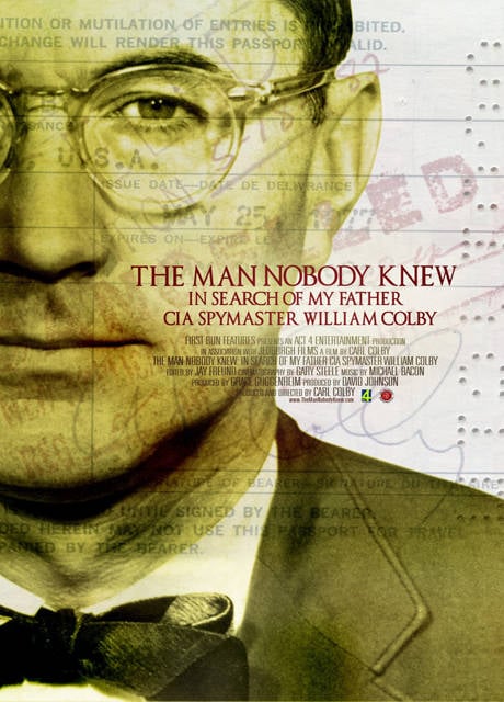 Poster THE MAN NOBODY KNEW: In Search of My Father, CIA Spymaster William Colby