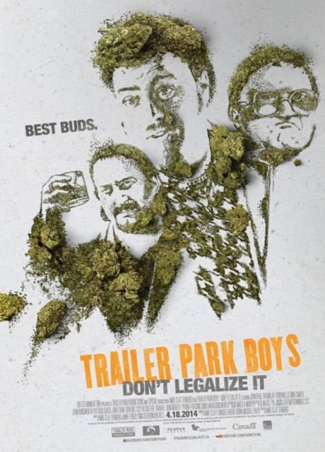 Poster Trailer Park Boys: Don’t Legalize It