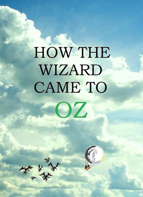 Poster How the Wizard Came To Oz