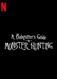 Poster A Babysitter’s Guide to Monster Hunting