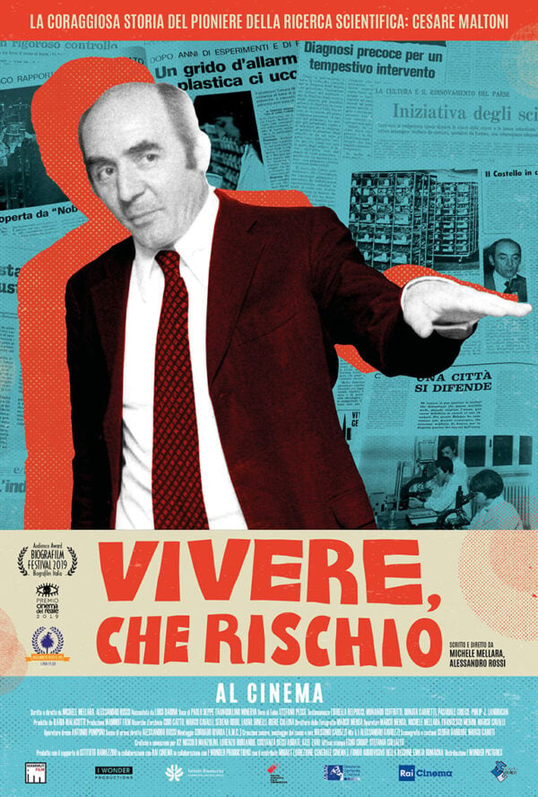 Poster Vivere, che rischio – La coraggiosa storia del pioniere della ricerca scientifica: Cesare Maltoni