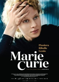 Poster Marie Curie – Pioniera. Ribelle. Genio.