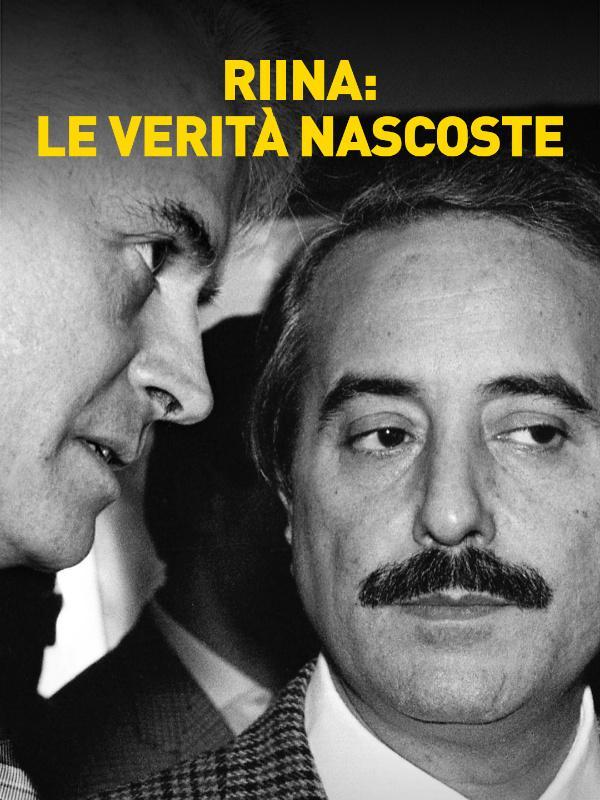 Poster Riina: le verità nascoste