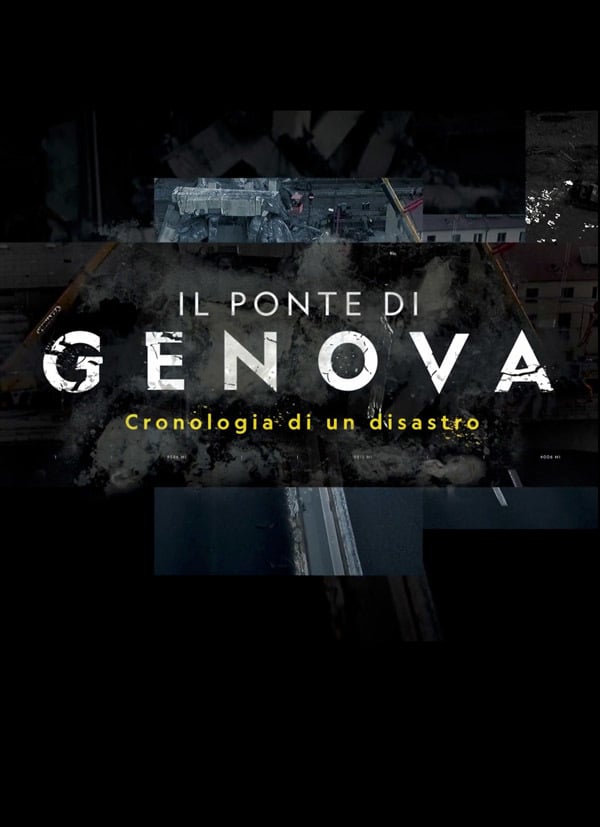 Poster Il Ponte di Genova: cronologia di un disastro