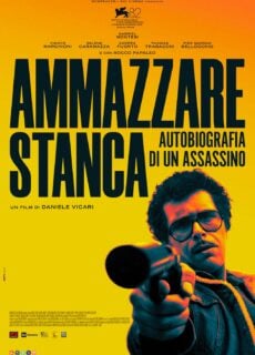 Poster Ammazzare stanca – Autobiografia di un assassino